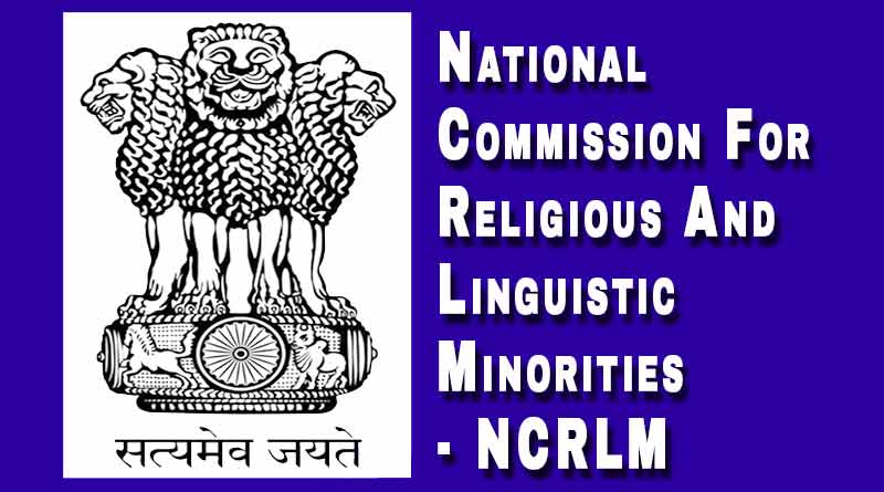 National Commission For Religious And Linguistic Minorities - NCRLM
