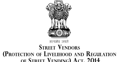 पथ विक्रेता (जीविका सुरक्षा एवं पथ विक्रय विनियमन) अधिनियम, 2014 Street Vendors (Protection of Livelihood and Regulation of Street Vending) Act, 2014