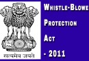 सूचना प्रदाता (व्हिसल ब्लोअर) संरक्षण अधिनियम- 2011 Whistle-Blowers Protection Act – 2011
