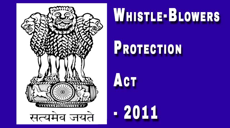 Whistle Blowers Protection Act - 2011
