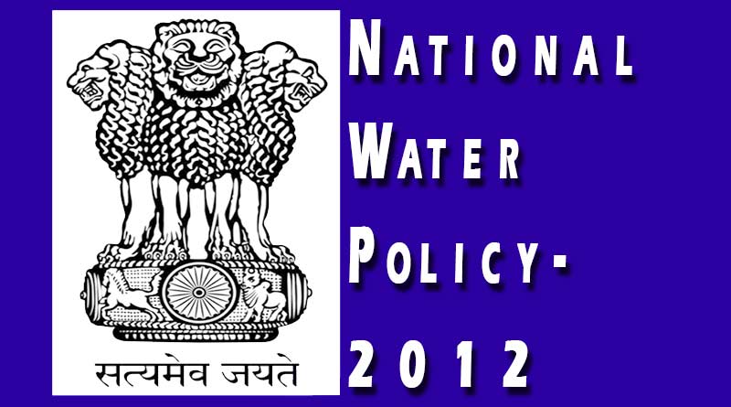 The National Water Policy -2012